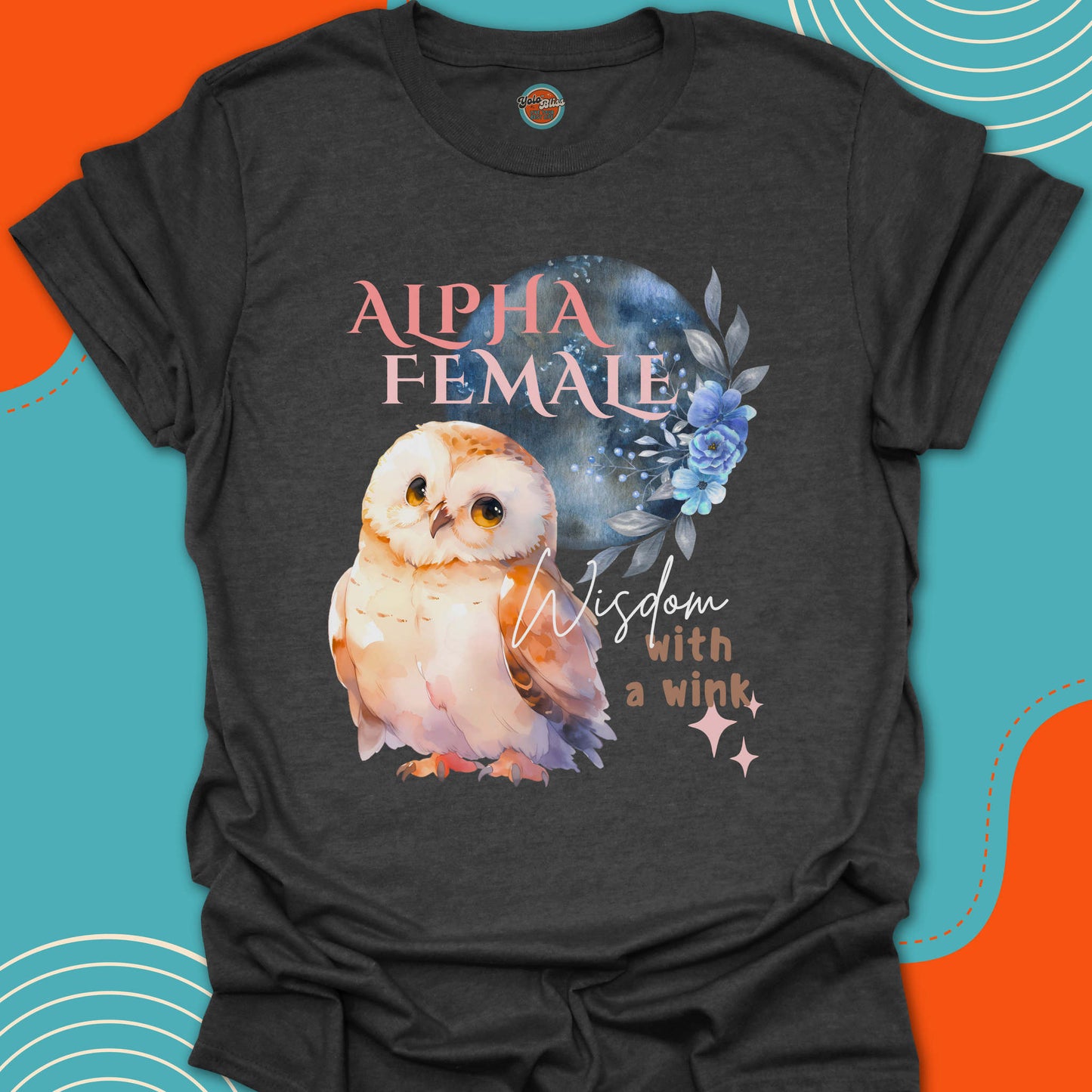 ALPHA FEMALE OWL - Tee #1