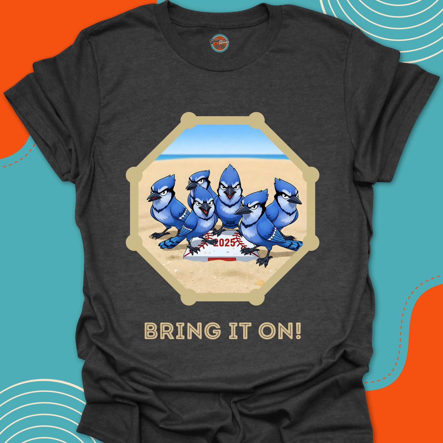 BLUE JAY BIRDS BRING IT ON - Tee