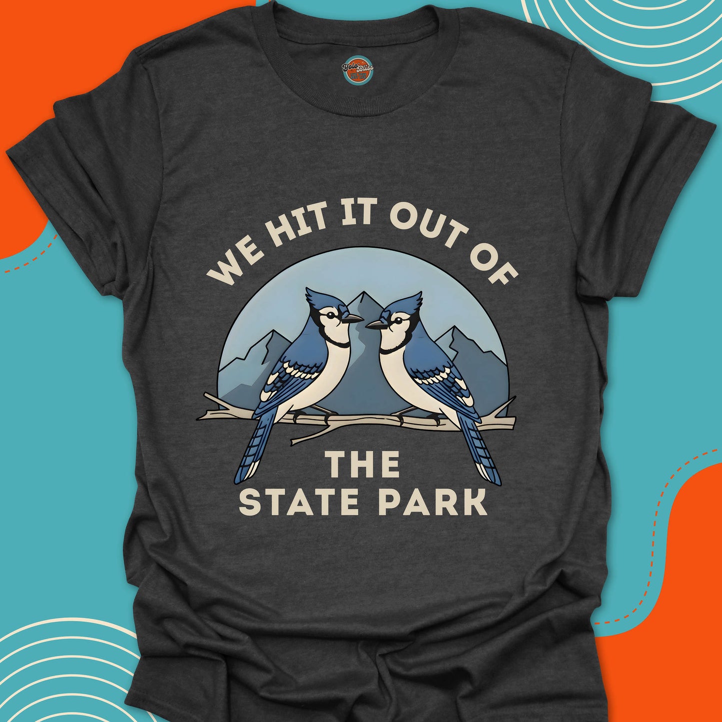 MOUNTAIN BLUE JAYS We Hit It Out of - Tee