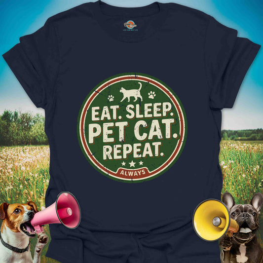 Eat. Sleep. Pet Cat. Repeat - Cat Mom Tee
