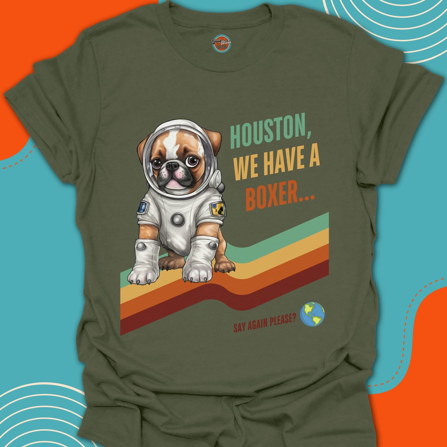 HOUSTON, WE HAVE A BOXER! - Tee