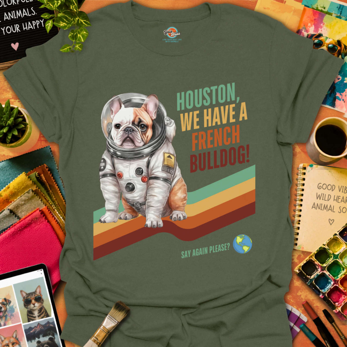 Houston, French Bulldog! T-shirt
