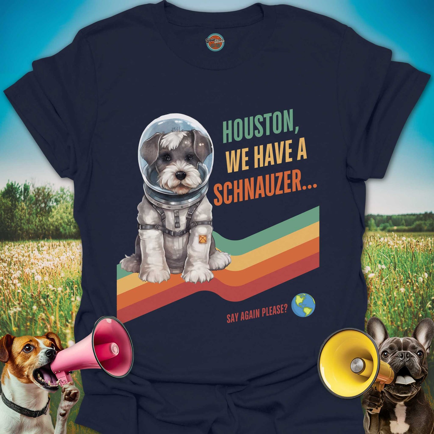 Houston, We Have A Schnauzer! - Tee