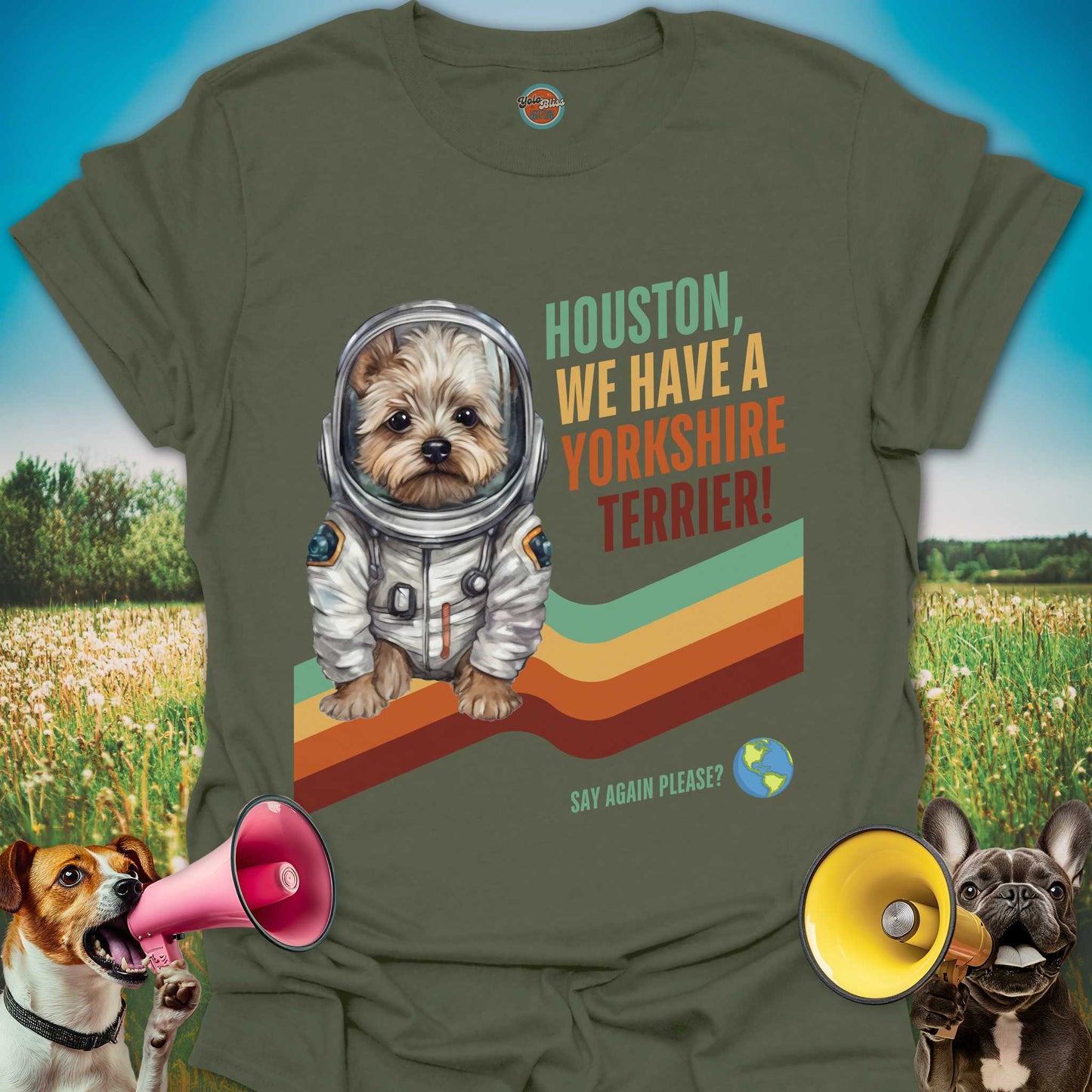 Houston, We Have A Yorkshire Terrier! - Tee
