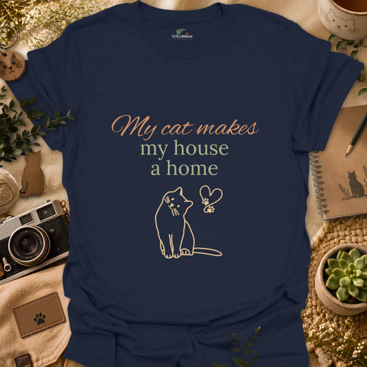 My Cat Makes a Home T-shirt