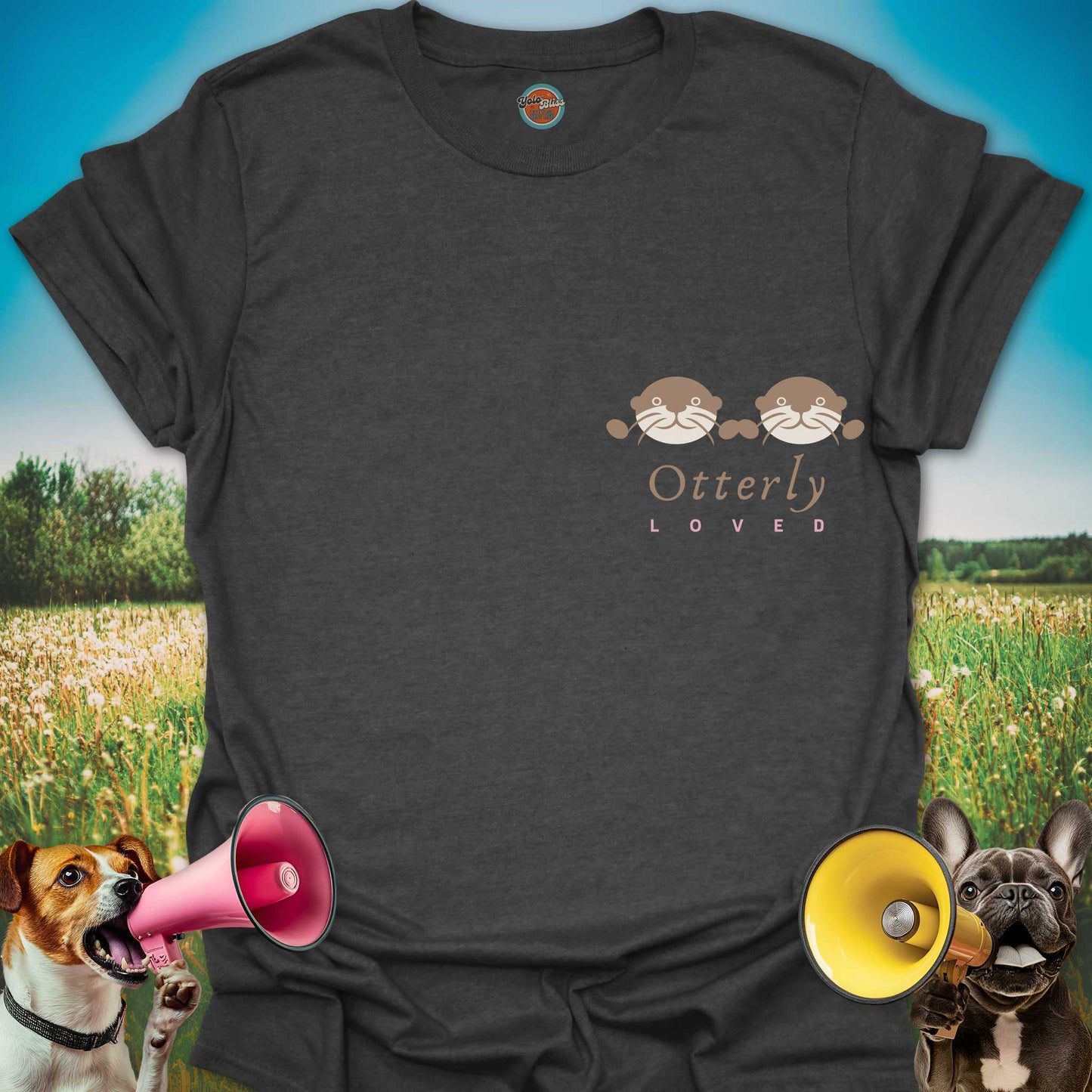 OTTERLY LOVED OTTER - Tee #2
