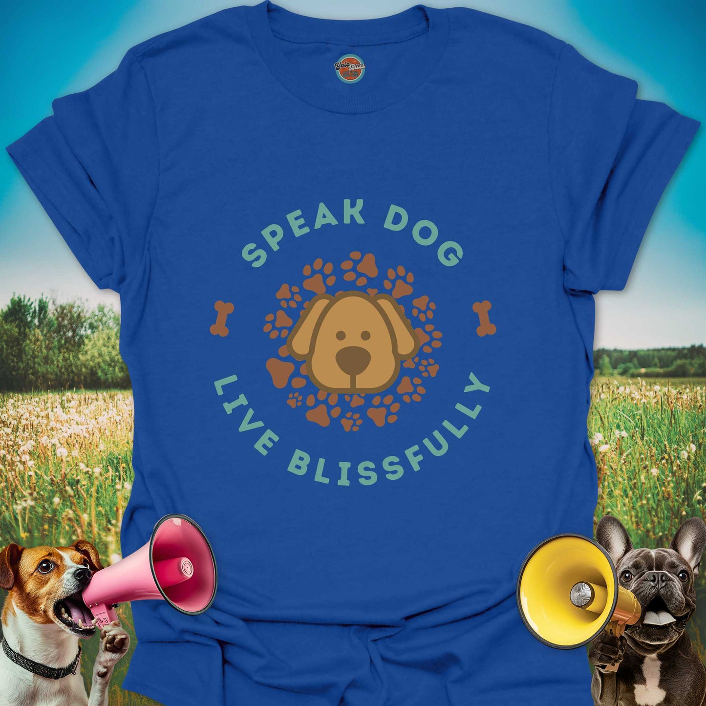 Speak Dog Live Blissfully - Tee #1