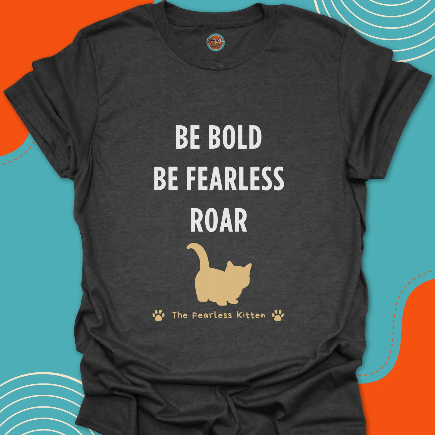 FEARLESS KITTEN - Tee #4