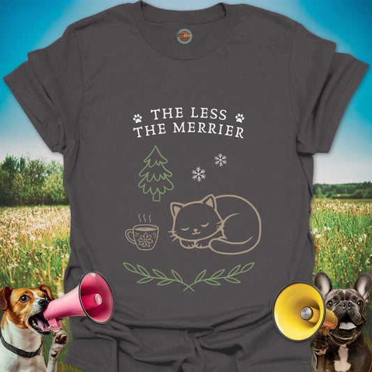 THE LESS THE MERRIER CAT - Tee