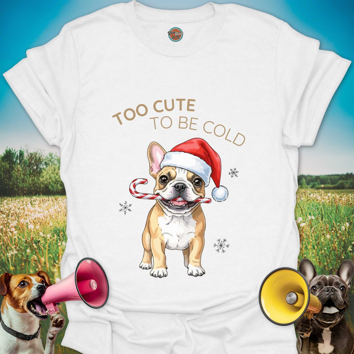 TOO CUTE TO BE COLD DOG - Tee #1