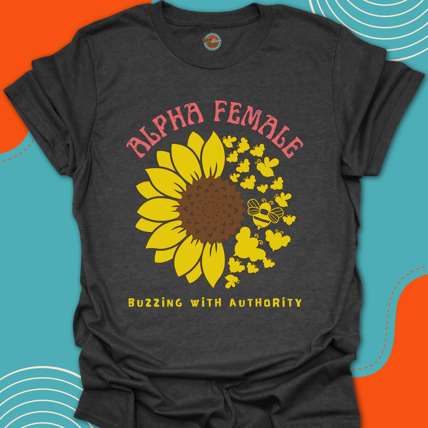 ALPHA FEMALE BEE - Tee #1