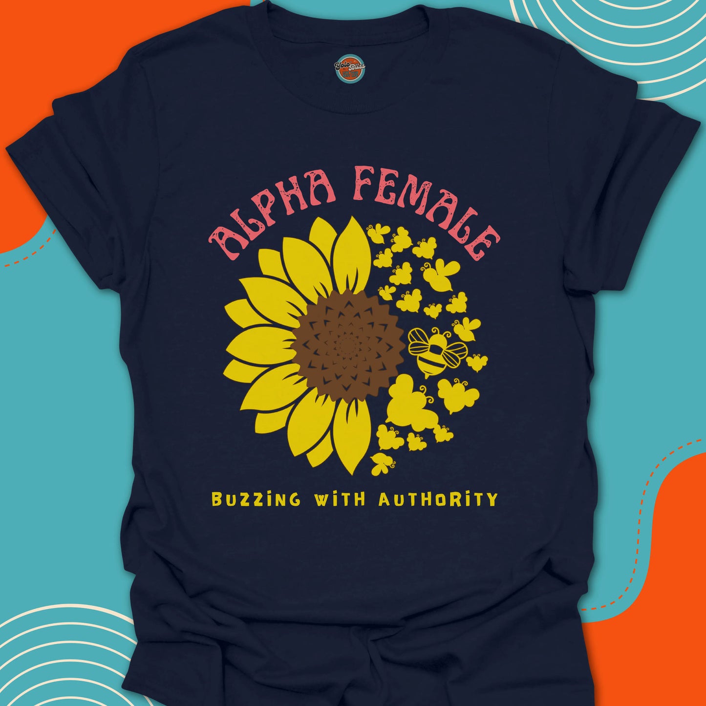 ALPHA FEMALE BEE - Tee #1