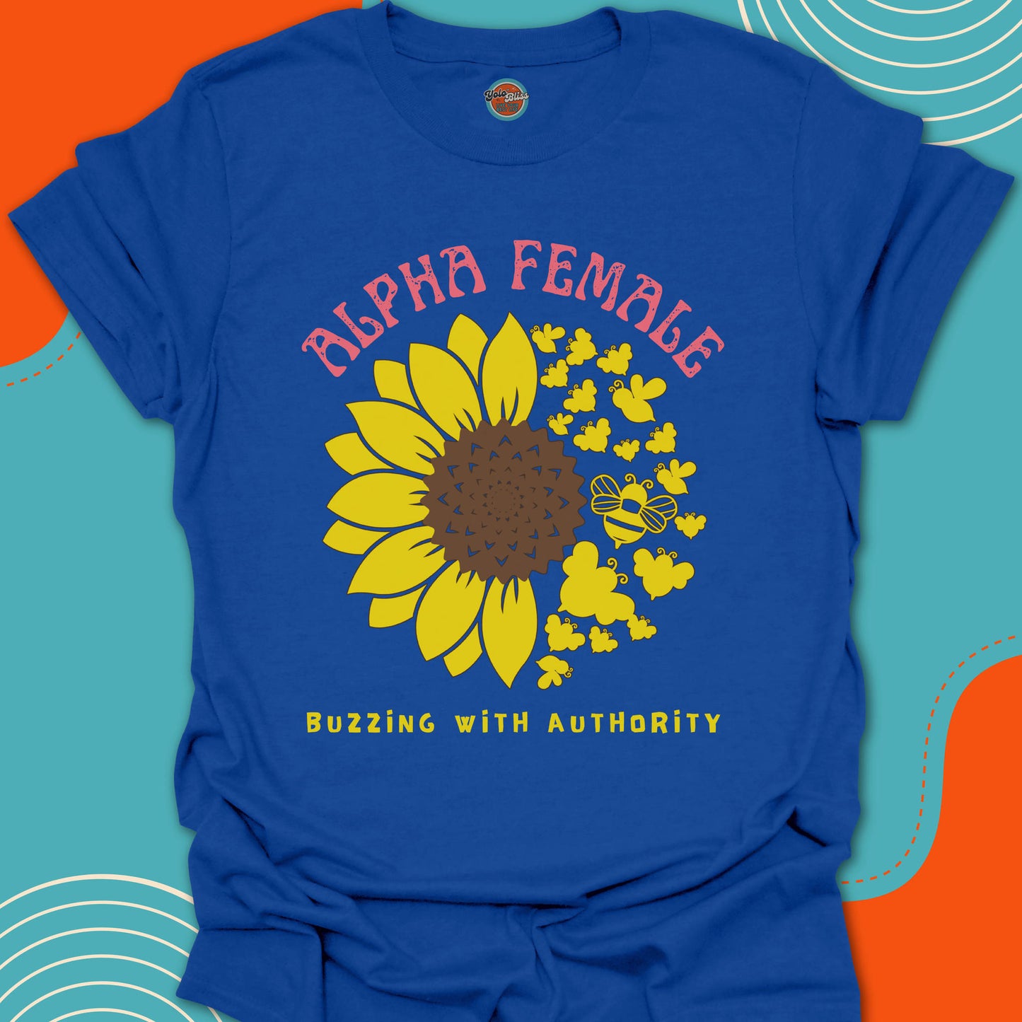 ALPHA FEMALE BEE - Tee #1