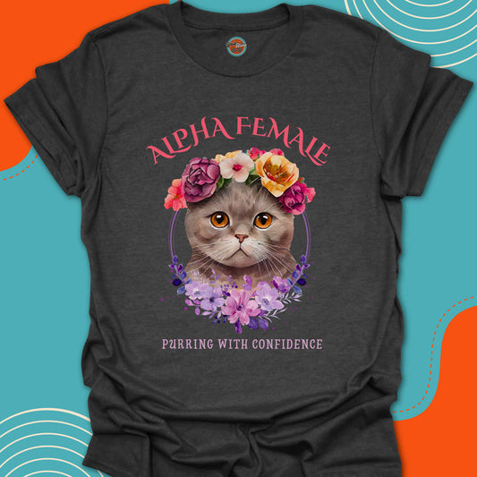 Dark grey t-shirt with a super cute kitten with colorful flowers on his head graphic and "alpha female, purring with confidence" stylish text