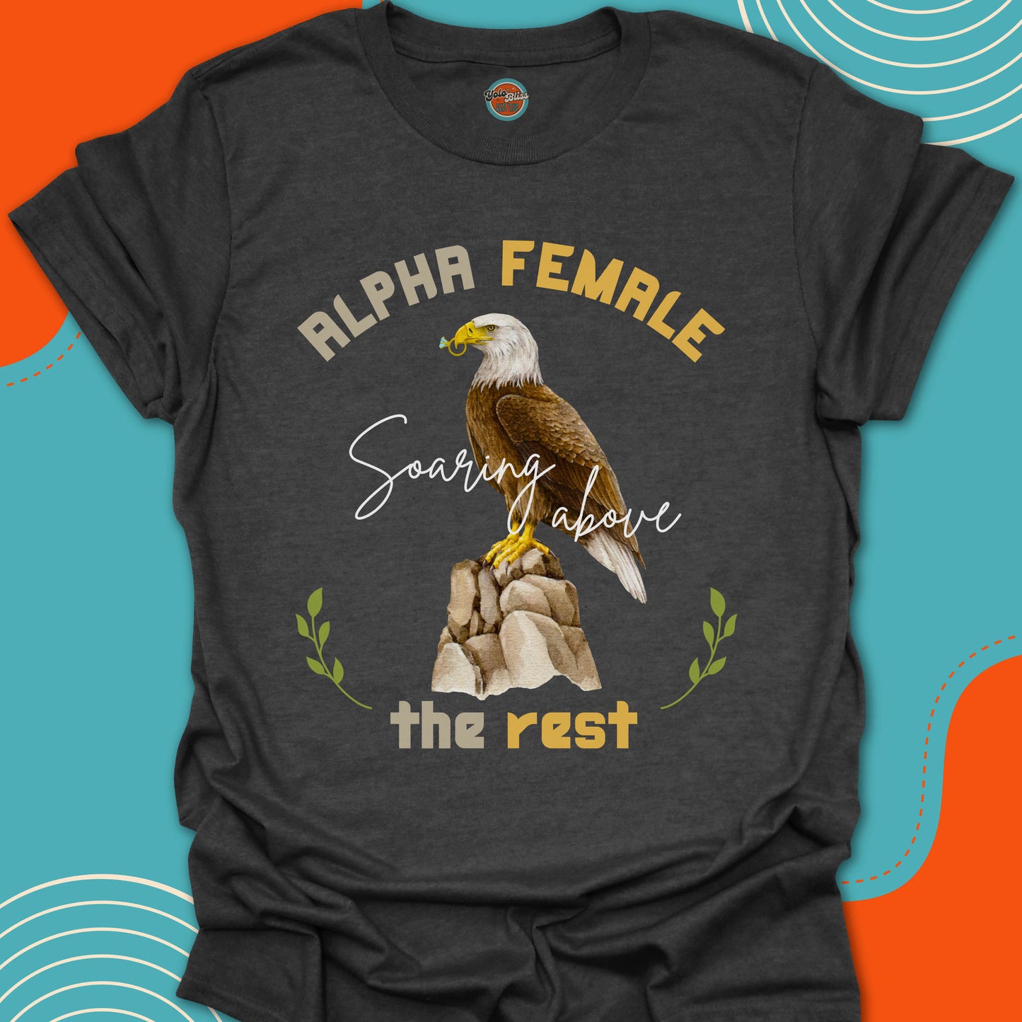 ALPHA FEMALE EAGLE - Tee #1
