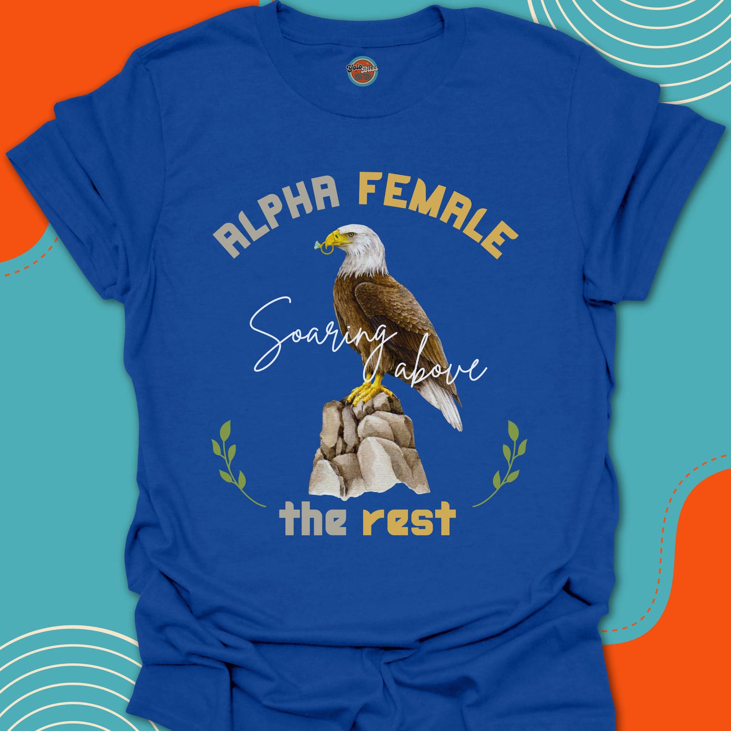 ALPHA FEMALE EAGLE - Tee #1