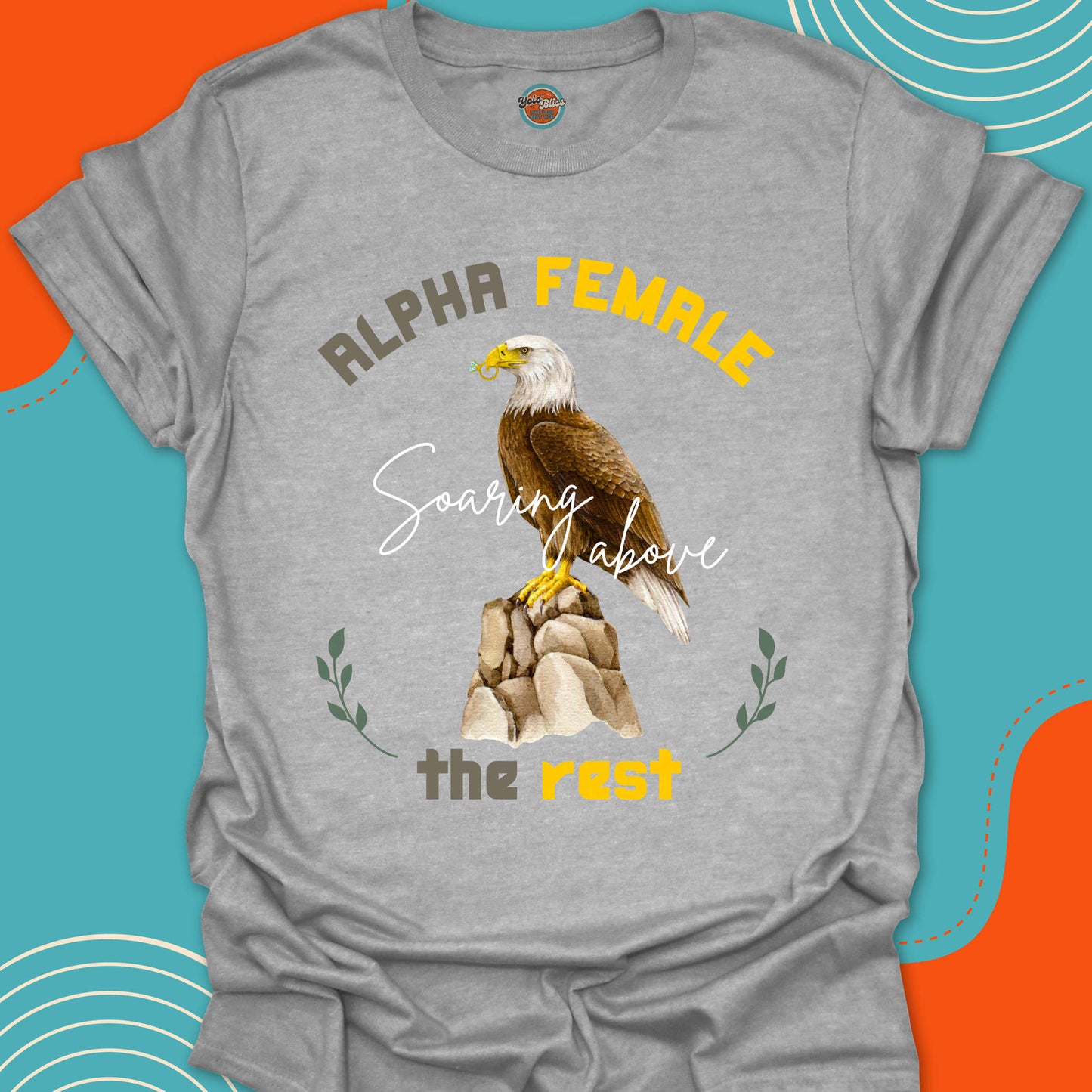 ALPHA FEMALE EAGLE - Tee #1