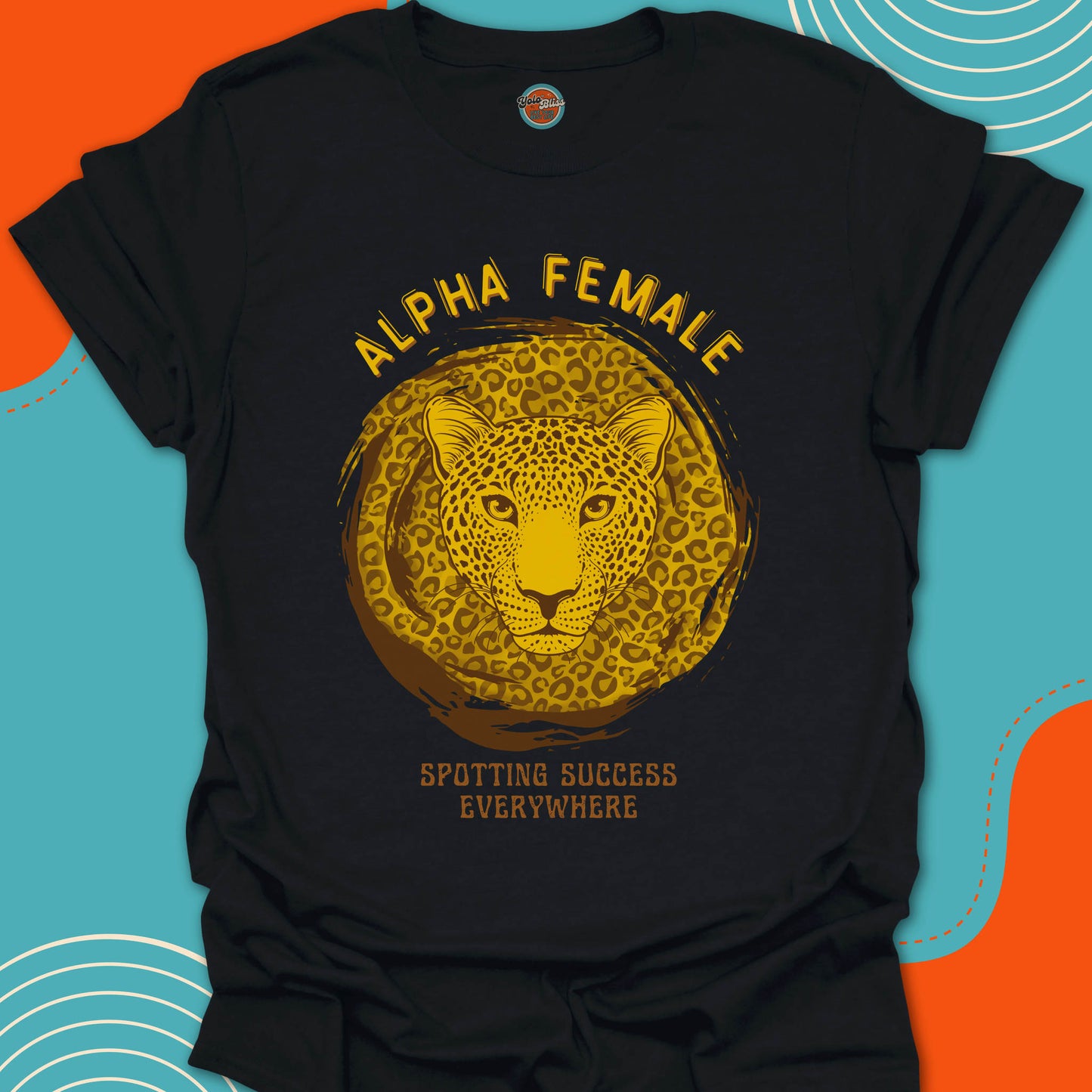 ALPHA FEMALE LEOPARD - Tee #1