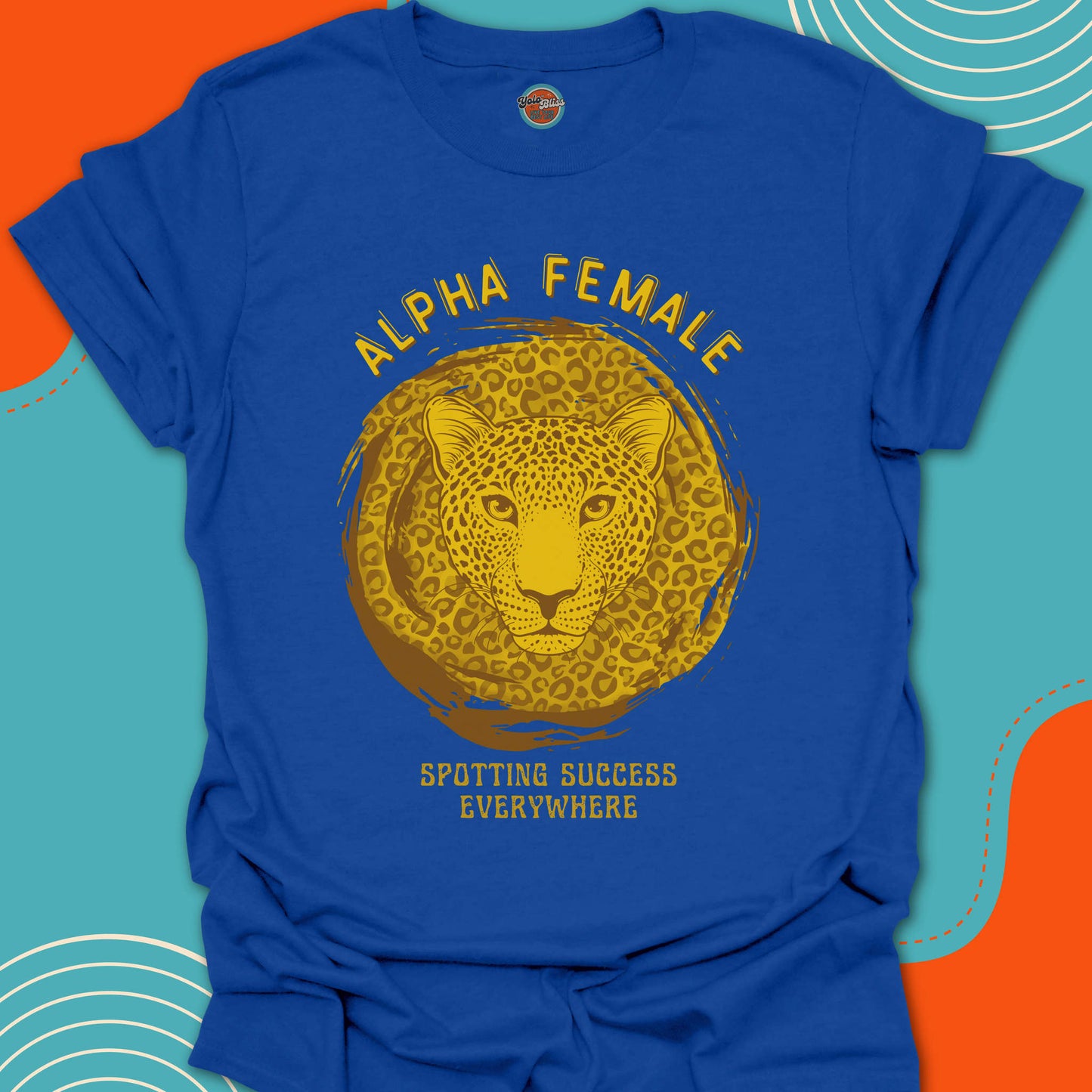 ALPHA FEMALE LEOPARD - Tee #1