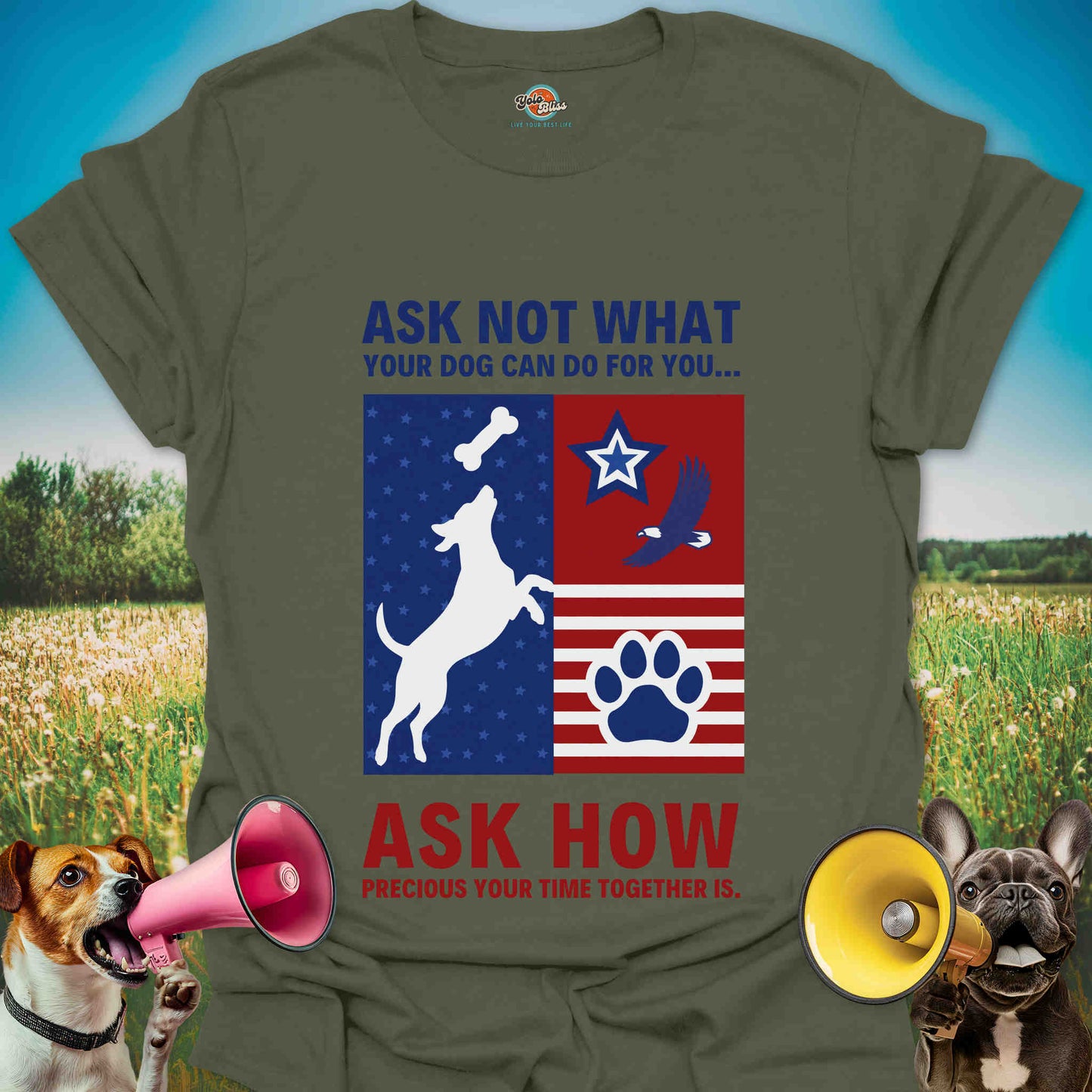 Ask Not What Your Dog Can Do For You - Patriotic Dog Tee