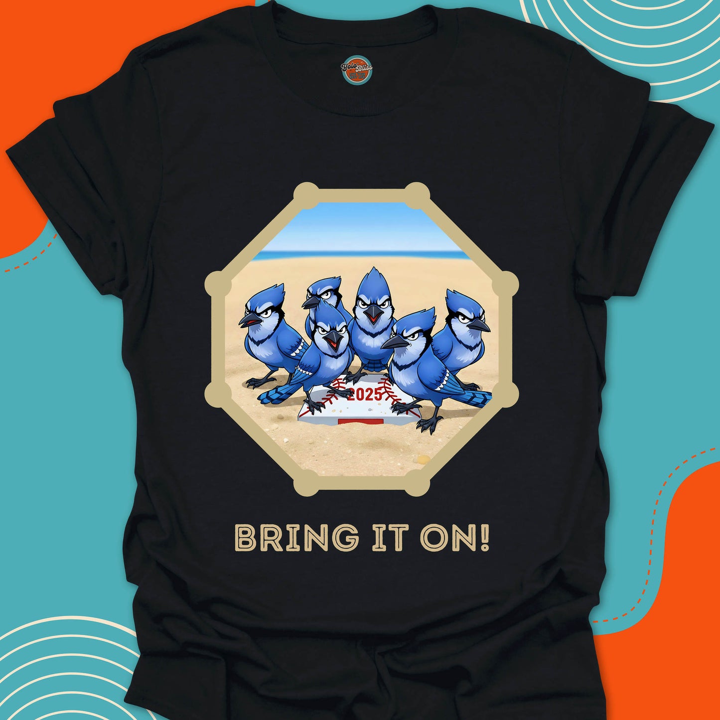 BLUE JAY BIRDS BRING IT ON - Tee