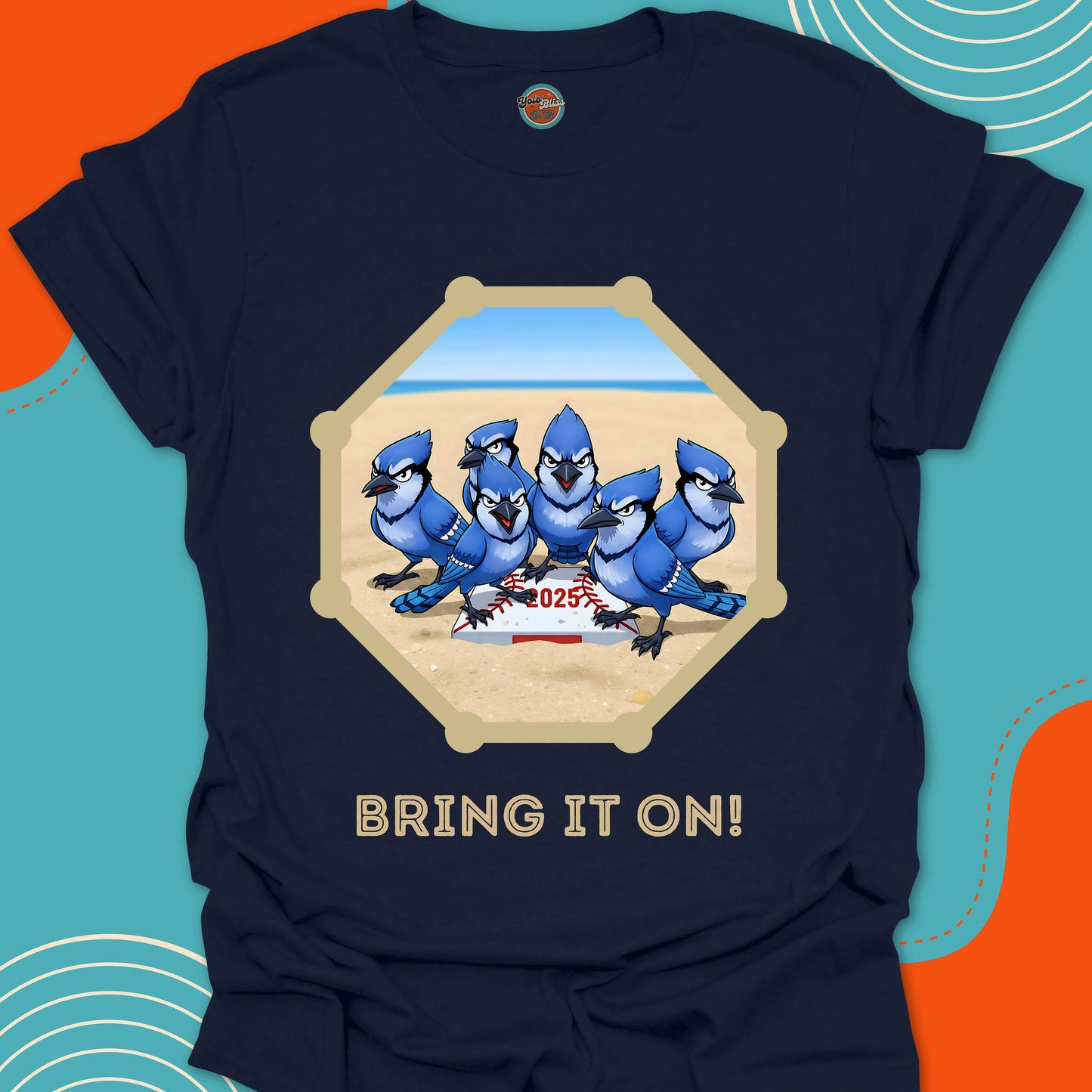 BLUE JAY BIRDS BRING IT ON - Tee