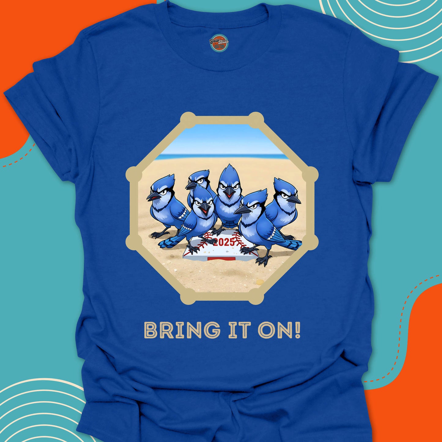 BLUE JAY BIRDS BRING IT ON - Tee