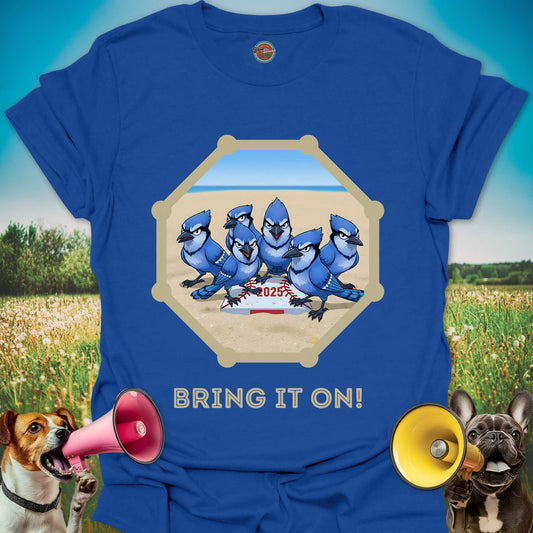 BLUE JAY BIRDS BRING IT ON - Tee