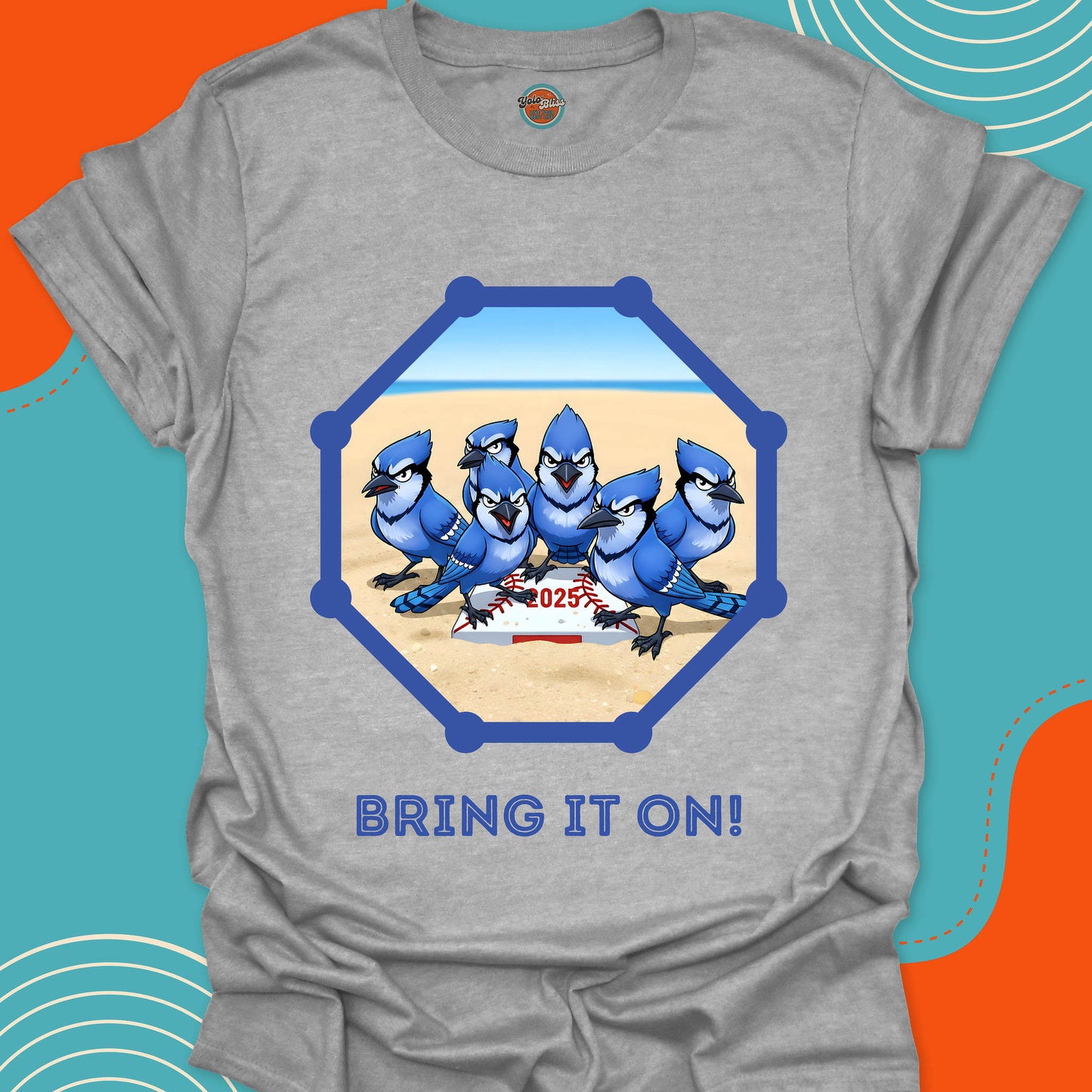 BLUE JAY BIRDS BRING IT ON - Tee