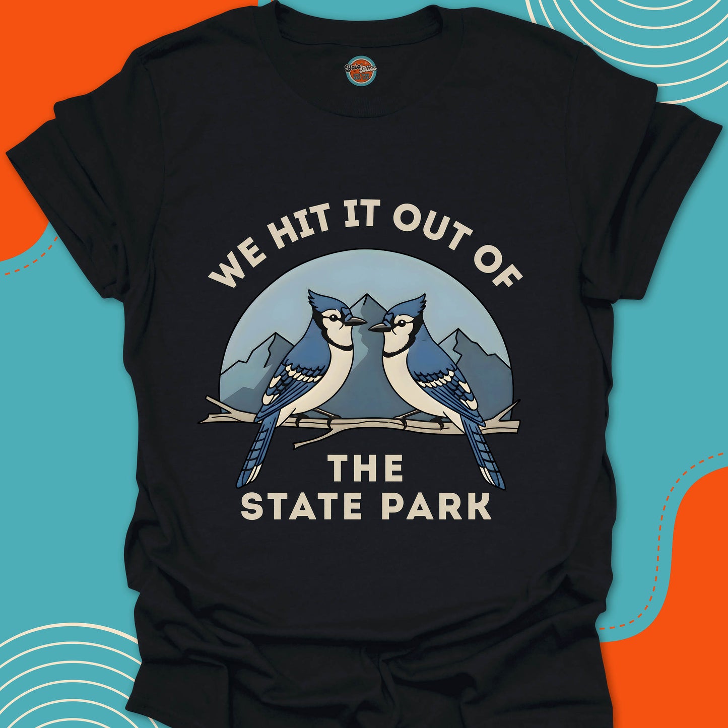 MOUNTAIN BLUE JAYS We Hit It Out of - Tee