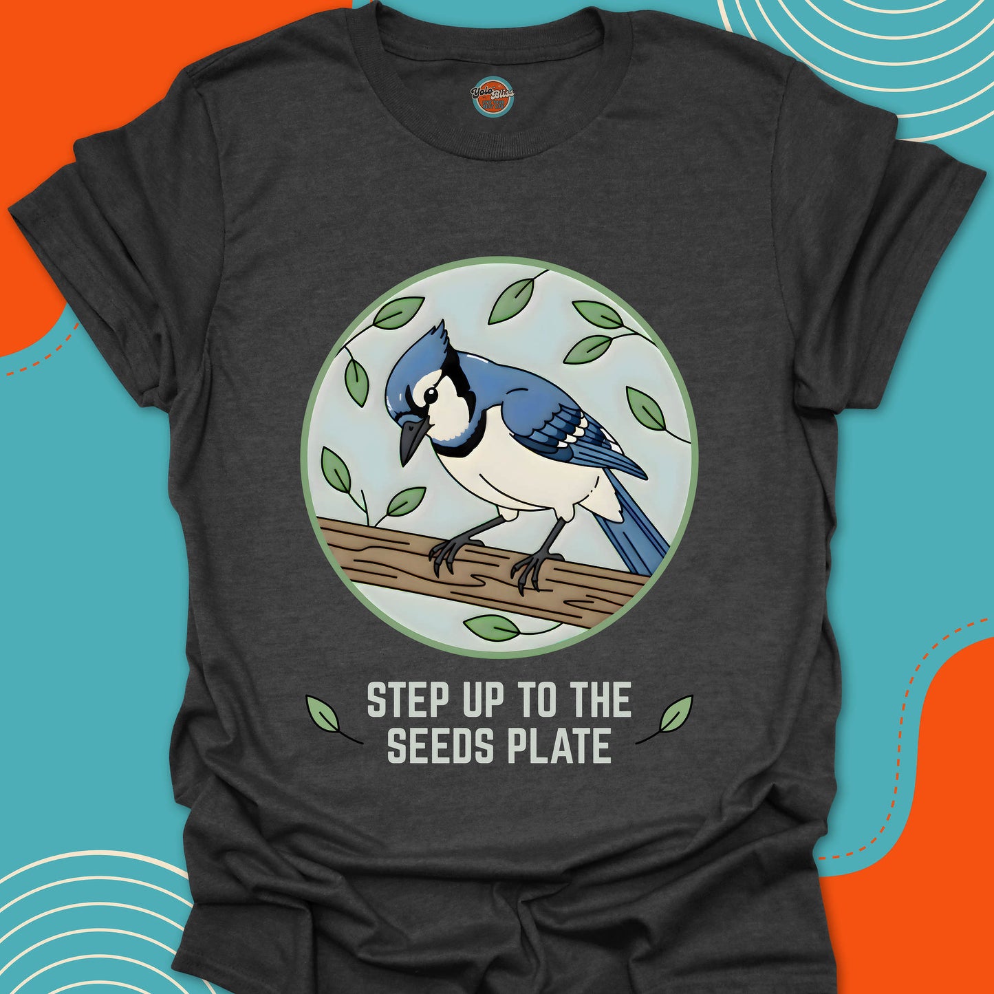 BLUE JAY Step Up to the - Tee