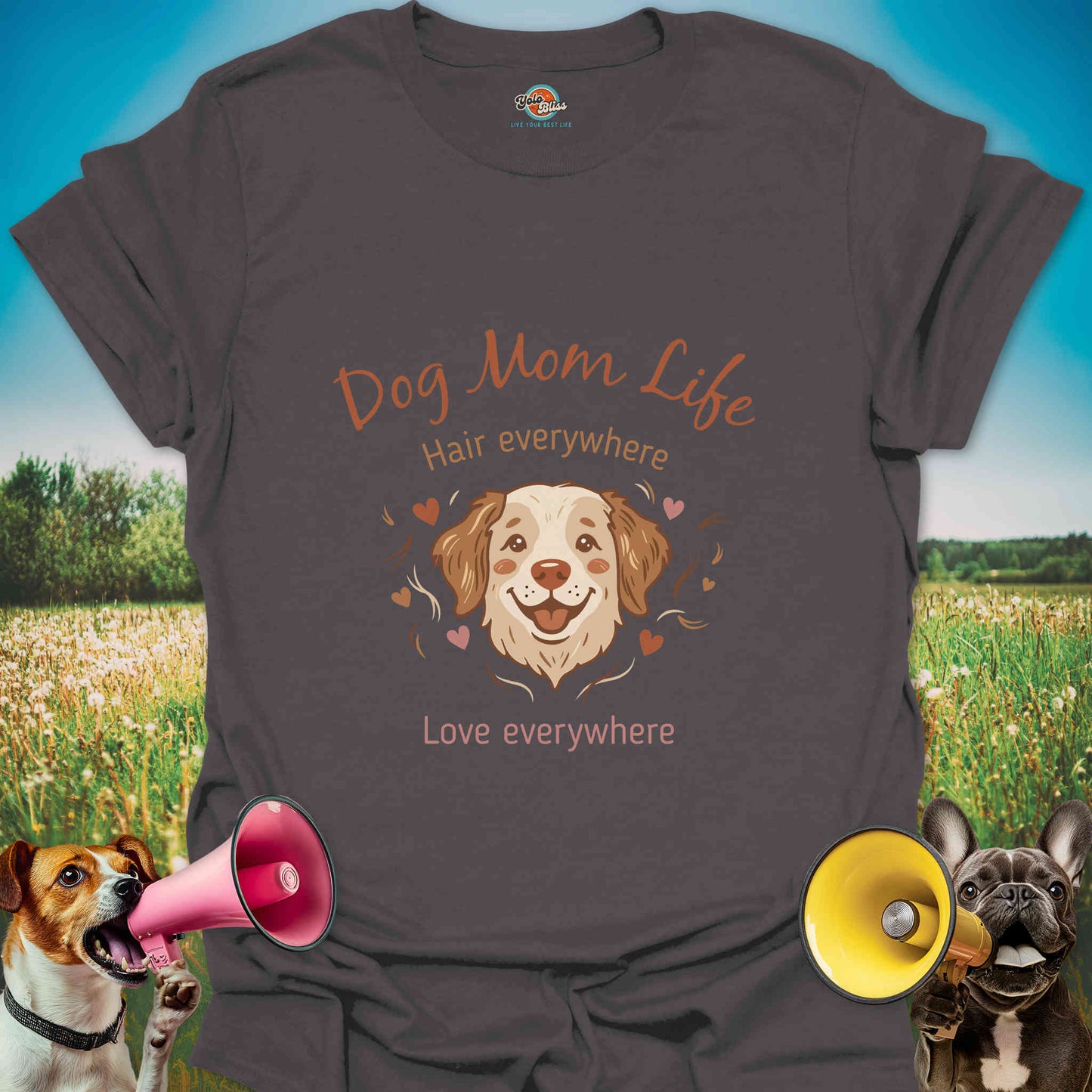 Dog Mom Life: Fur & Love Everywhere - Tee