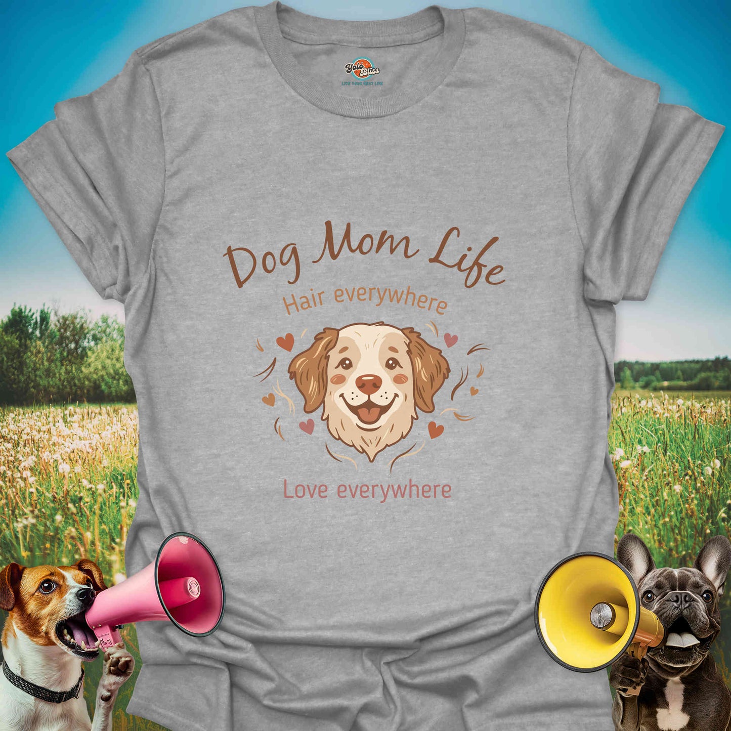 Dog Mom Life: Fur & Love Everywhere - Tee