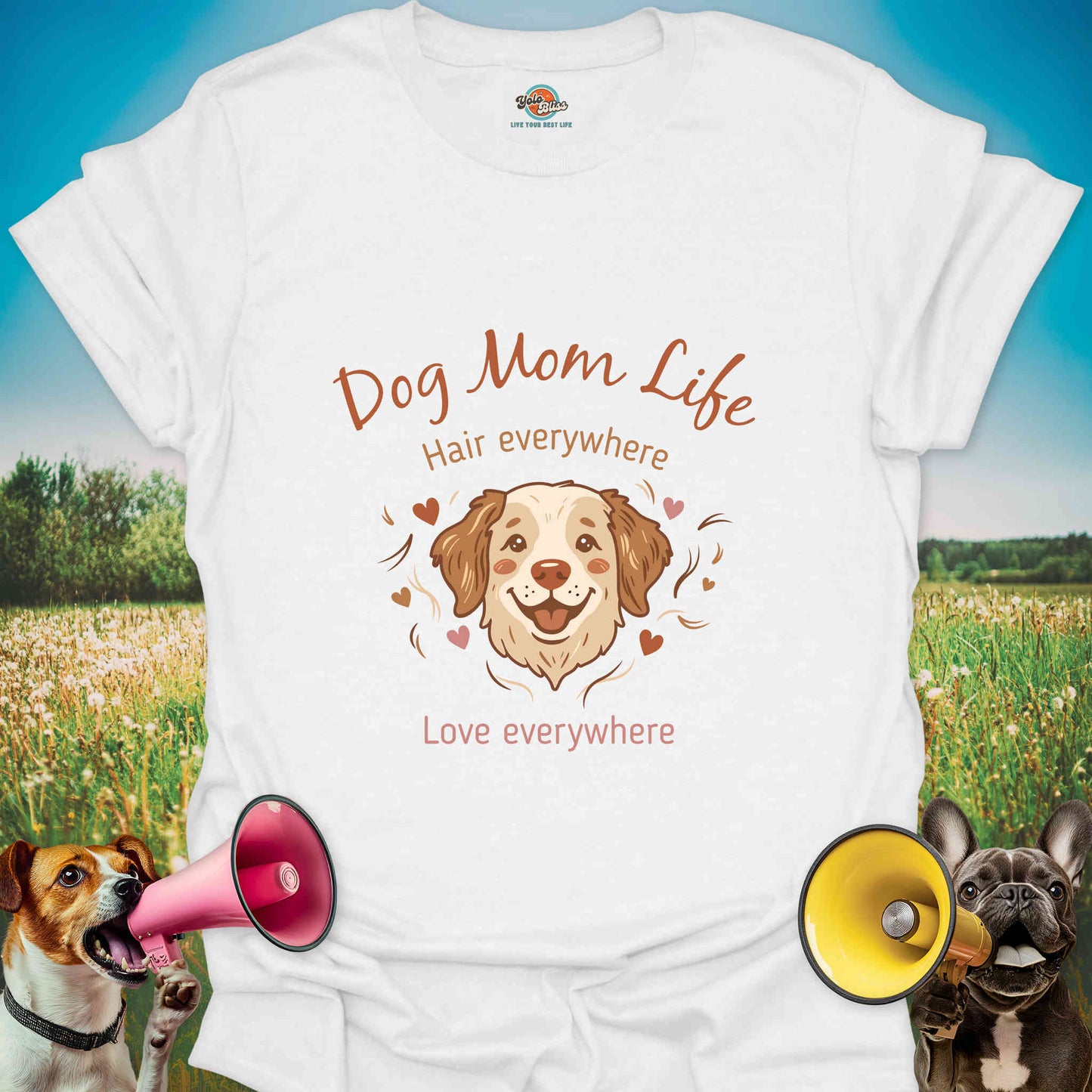 Dog Mom Life: Fur & Love Everywhere - Tee