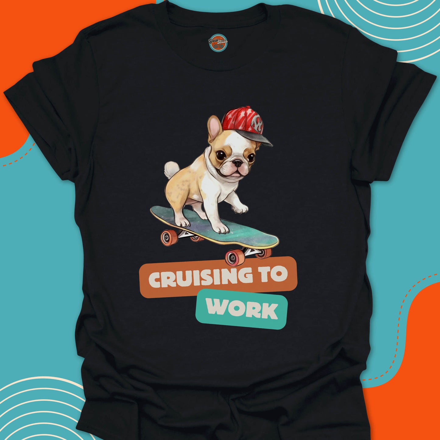 FRENCH BULLDOG ON SKATEBOARD - Tee #1