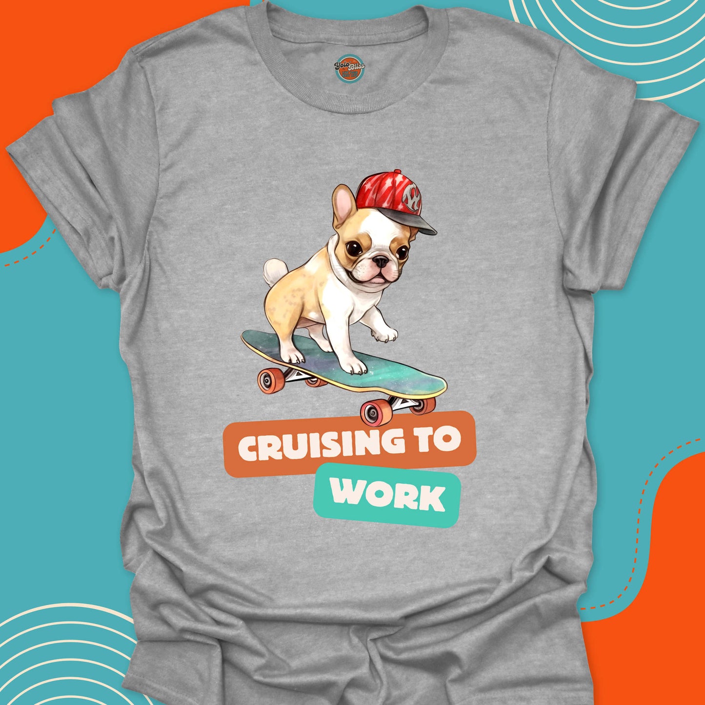 FRENCH BULLDOG ON SKATEBOARD - Tee #1