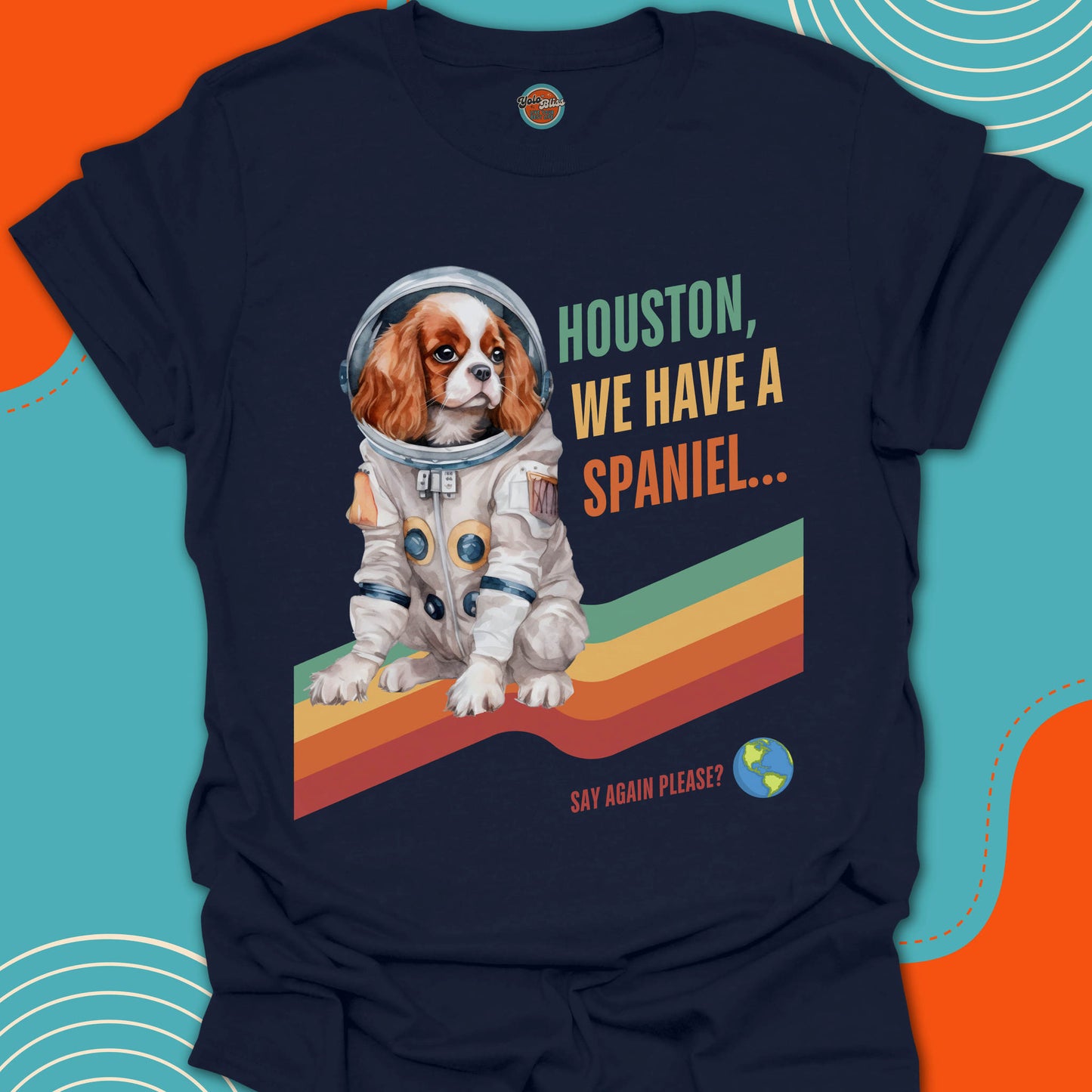 HOUSTON, WE HAVE A SPANIEL! - Tee