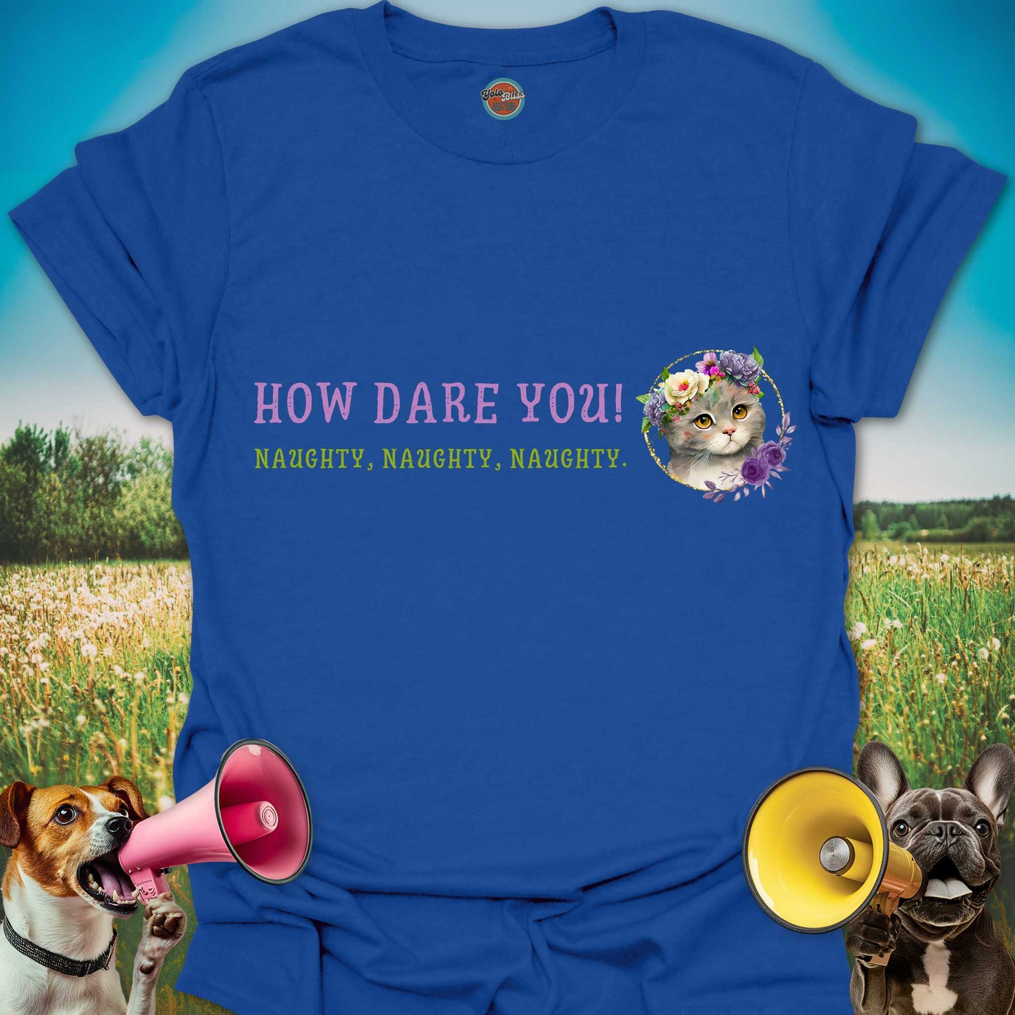 How Dare You Cat - Tee #2
