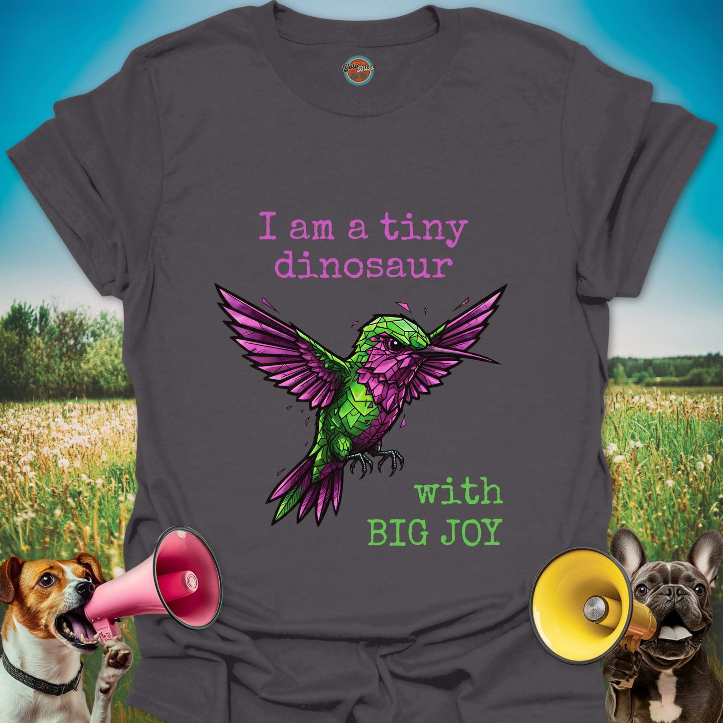 I Am a Tiny Dinosaur Hummingbird - Tee