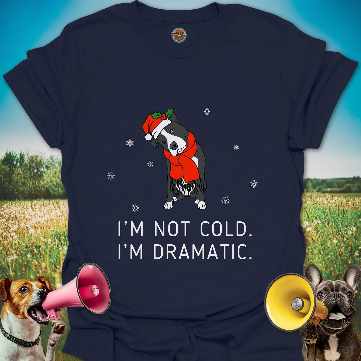 I'M NOT COLD DOG - Tee #1