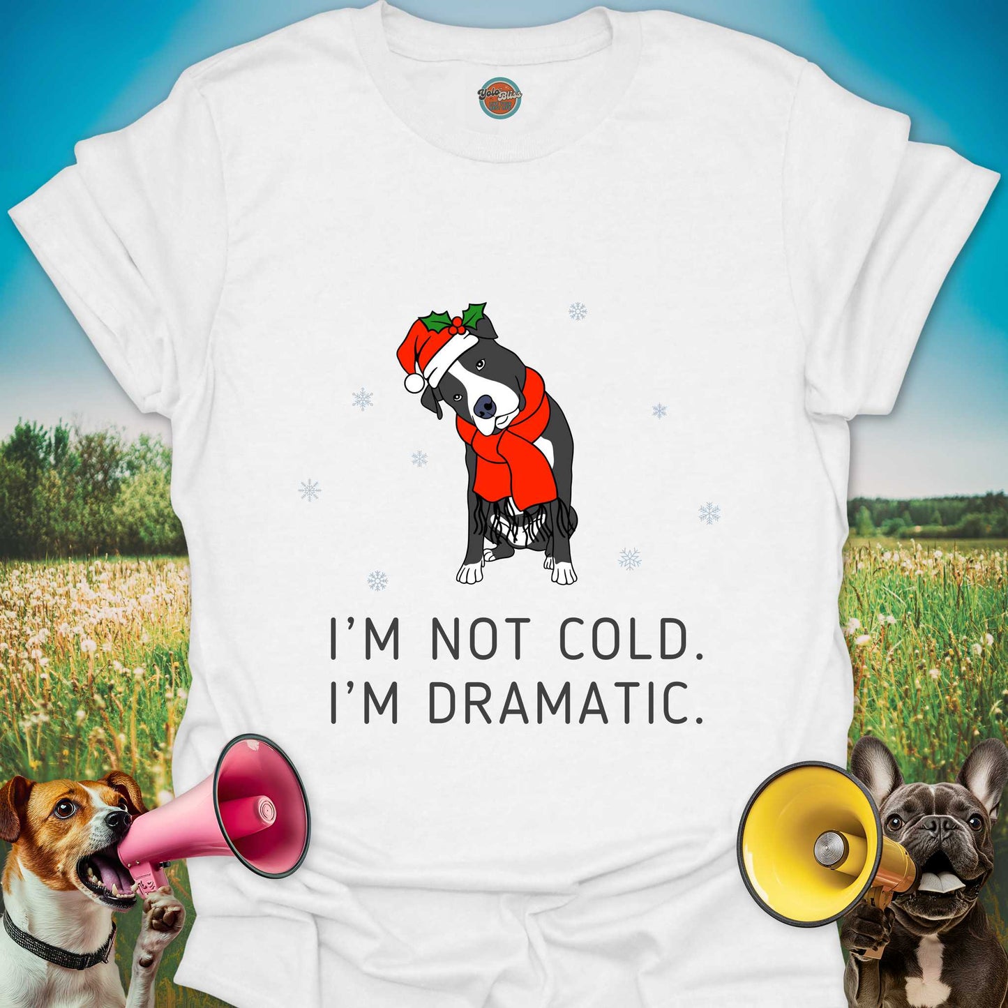 I'M NOT COLD DOG - Tee #1