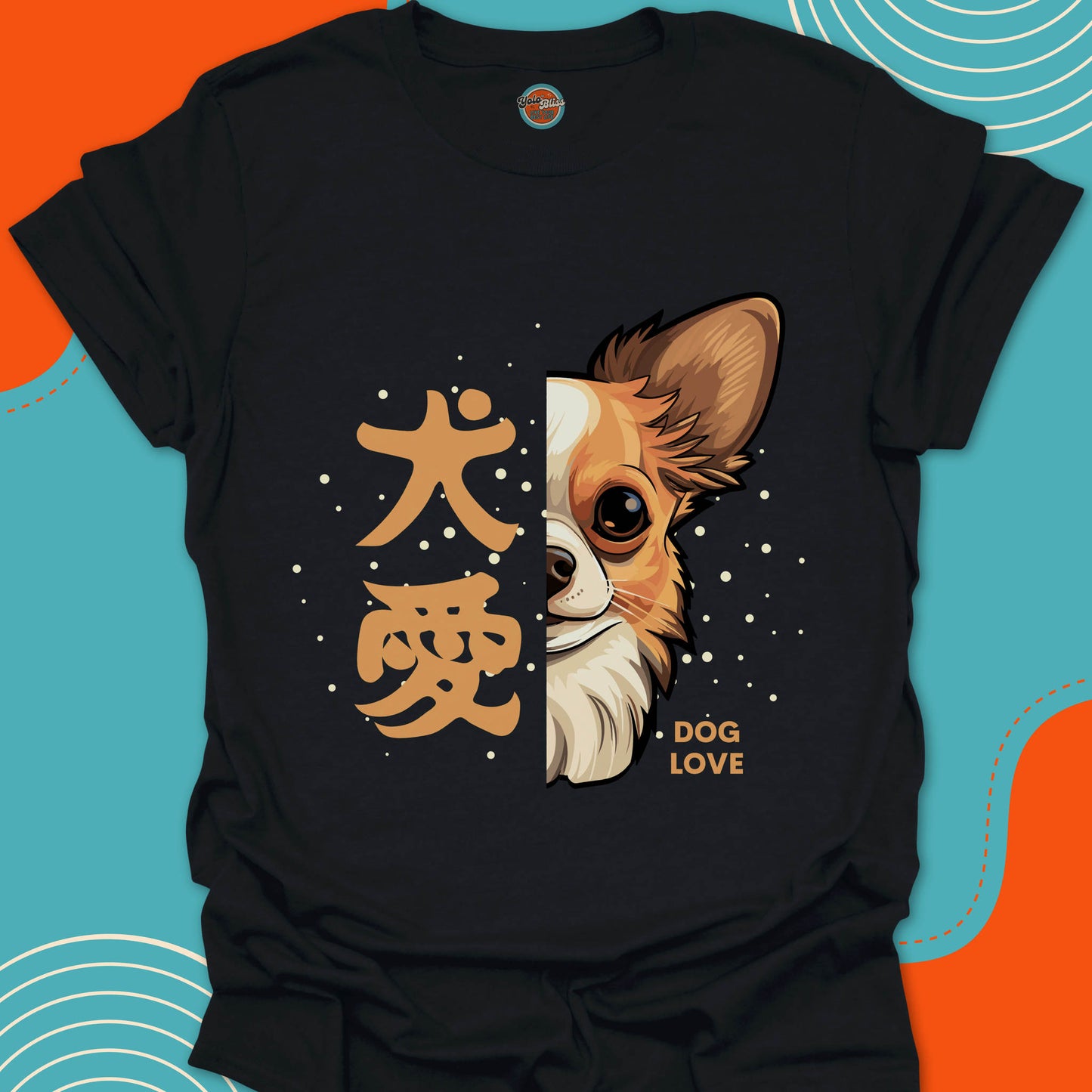 KANJI CHIHUAHUA LOVE - Tee #1
