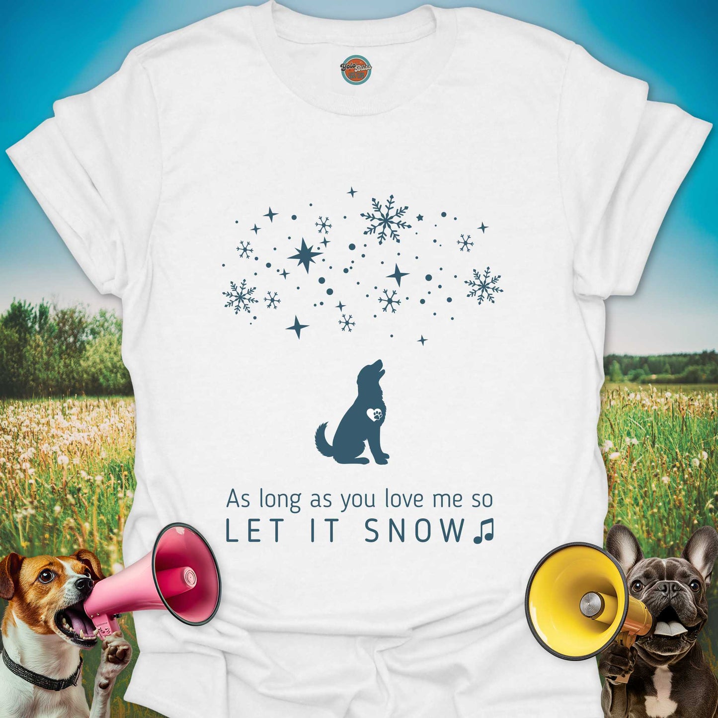 LET IT SNOW DOG - Tee