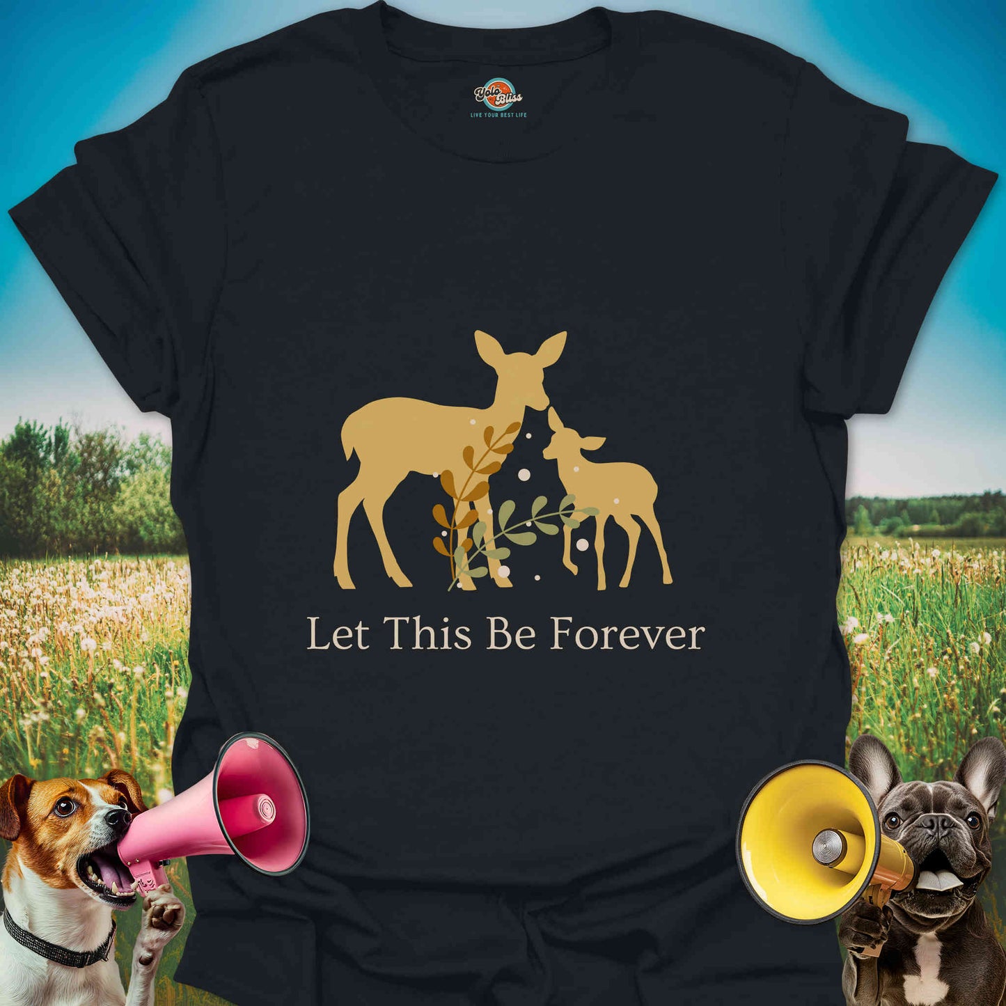 Let This Be Forever Deer - Tee
