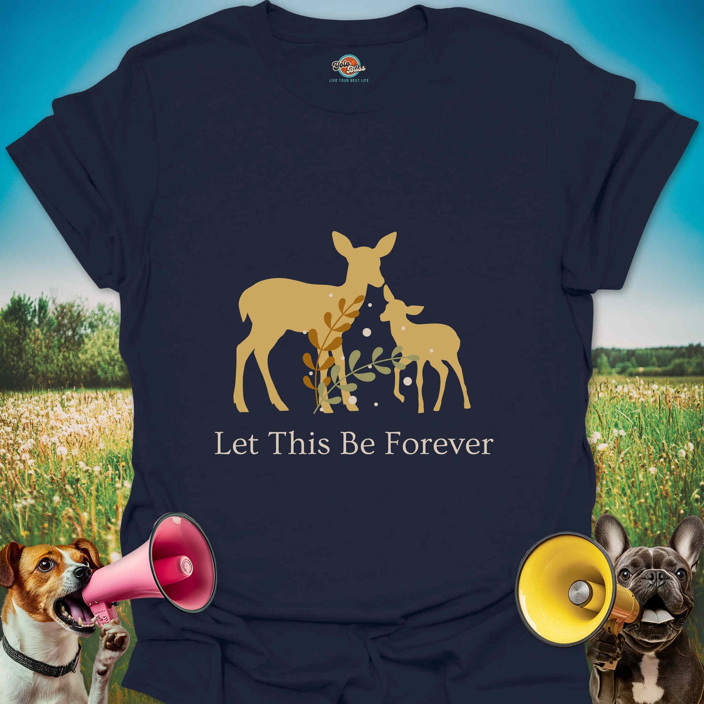 Let This Be Forever Deer - Tee
