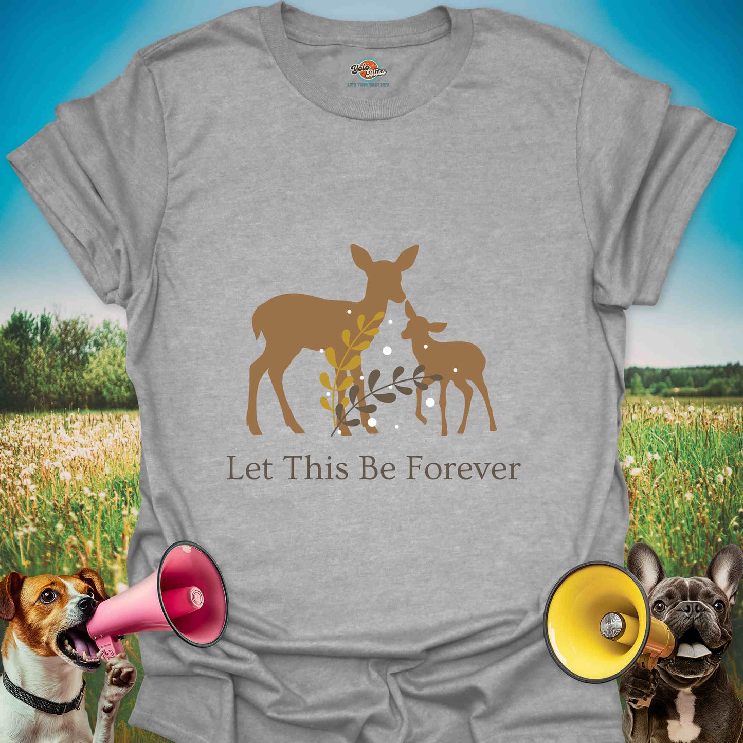Let This Be Forever Deer - Tee