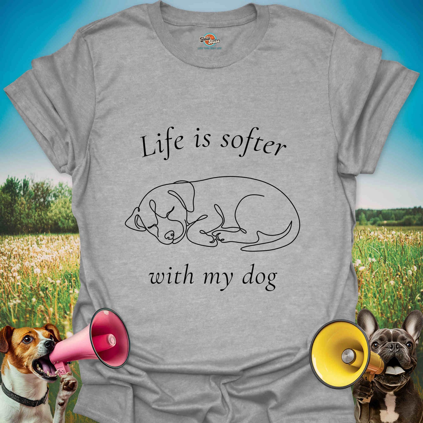 Life Is Softer With My Dog - Tee