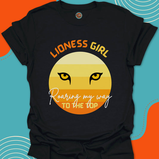 Black t-shirt with "Lioness Girl, Roaring my way to the top" text and lion eyes on a sun background graphic