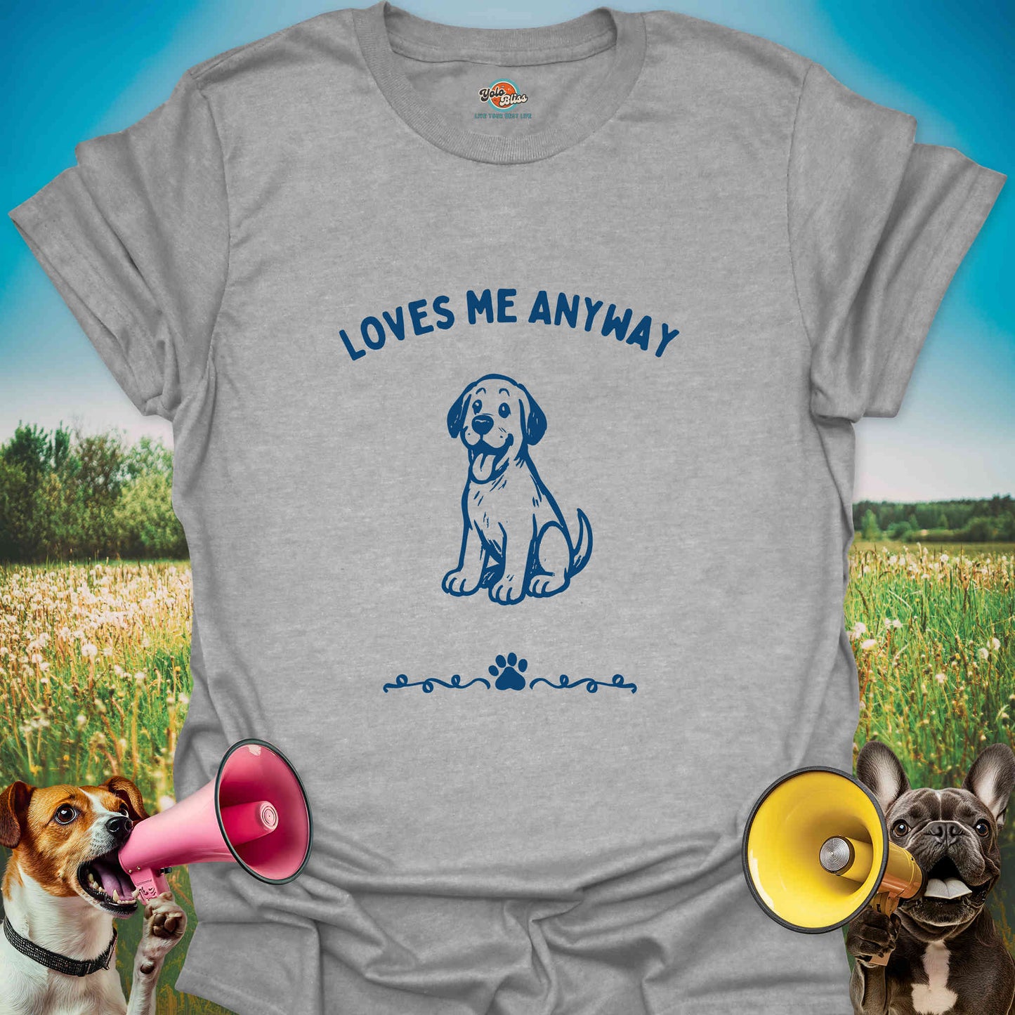 Loves Me Anyway Dog - Tee