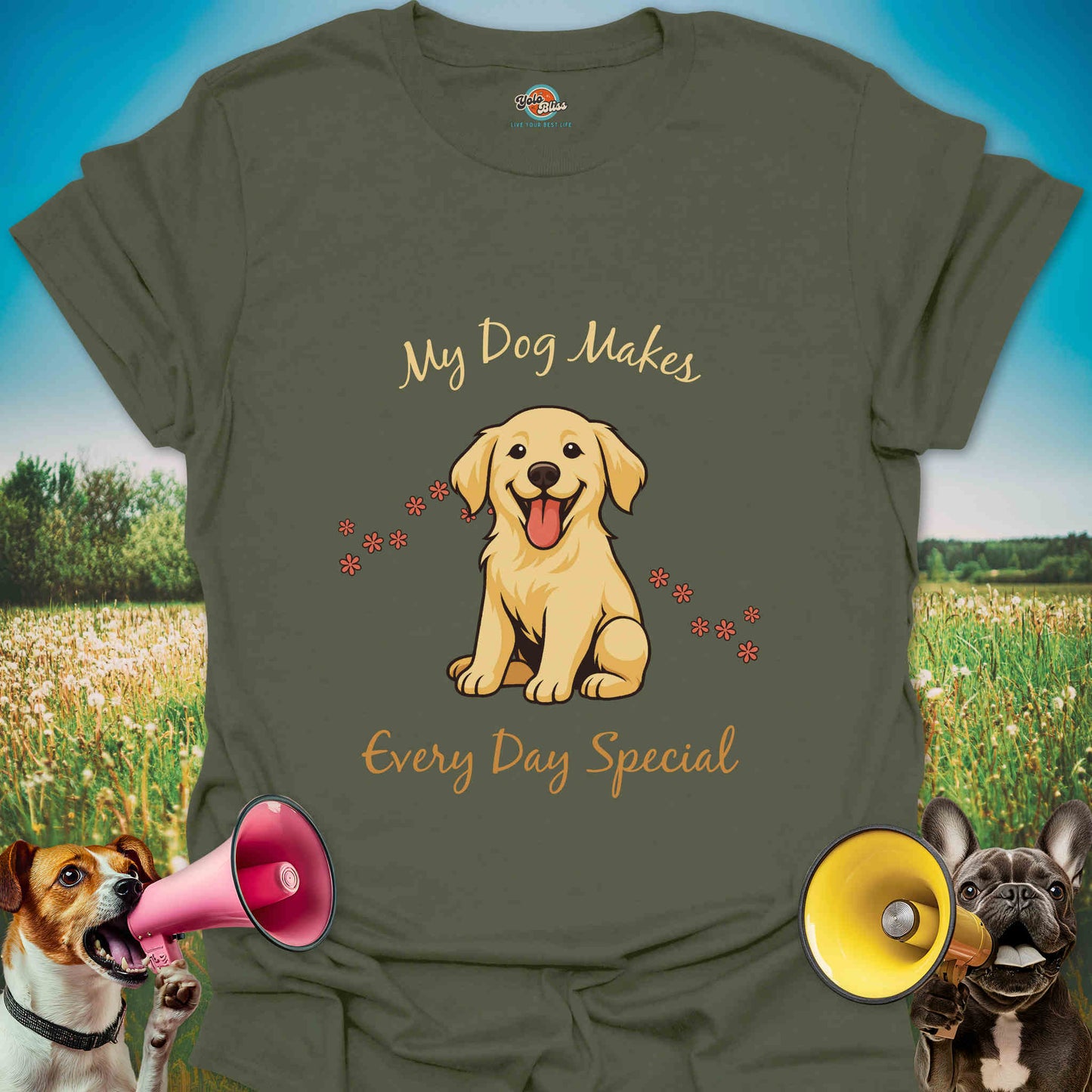 My Dog Makes Every Day Special - Tee